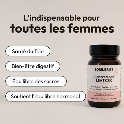 Équilibrist Détox BT/30 : Soutien hépatique & équilibre hormonal